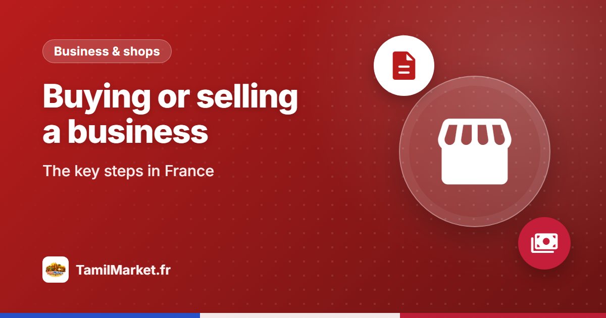Buying or selling a business in France: the key steps