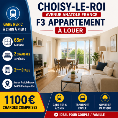 F3 வீடு வாடகைக்கு – Choisy-le-Roi Gare RER C 2 நிமிடம்